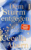 Dem Sturm entgegen (Mängelexemplar) Dem Sturm entgegen (Mängelexemplar)