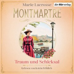 Traum und Schicksal / Montmartre Bd.2 (MP3-Download) - Lacrosse, Marie