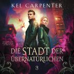 Die Stadt der Übernatürlichen 3 - Dark Fantasy Hörbuch (MP3-Download)
