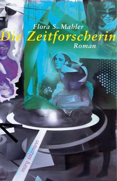 Cover Die Zeitforscherin (eBook, ePUB)