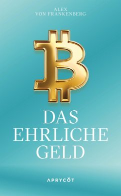 Cover Bitcoin - Das ehrliche Geld (eBook, ePUB)