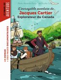 L'incroyable aventure de Jacques Cartier, explorateur du Canada (eBook, ePUB) L'incroyable aventure de Jacques Cartier, explorateur du Canada (eBook, ePUB)