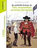 La véritable histoire de Tom, moussaillon au temps des pirates (eBook, ePUB) La véritable histoire de Tom, moussaillon au temps des pirates (eBook, ePUB)