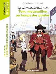 Cover La véritable histoire de Tom, moussaillon au temps des pirates (eBook, ePUB)