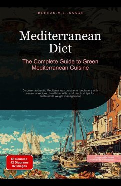 Cover Mediterranean Diet: The Complete Guide to Green Mediterranean Cuisine (Diet (EN), #2) (eBook, ePUB)