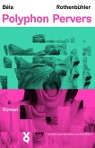 Polyphon Pervers (eBook, ePUB) Polyphon Pervers (eBook, ePUB)