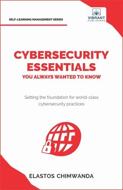 Cover Cybersecurity Essentials You Always Wanted to Know (Self Learning Management) (eBook, ePUB)