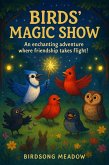 Birds Magic Show (eBook, ePUB) Birds Magic Show (eBook, ePUB)