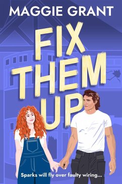 Fix Them Up (eBook, ePUB) - Grant, Maggie