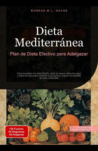 Dieta Mediterránea: Plan de Dieta Efectivo para Adelgazar (eBook, ePUB)
