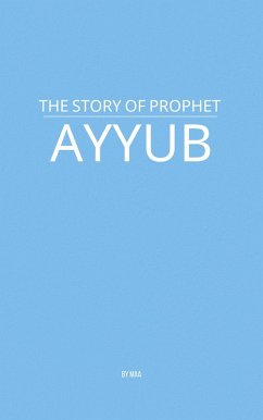 Cover The Story of Prophet Ayyub (eBook, ePUB)
