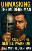 Unmasking the Modern Man (eBook, ePUB) Unmasking the Modern Man (eBook, ePUB)