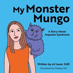Cover My Monster Mungo: A Story About Imposter Syndrome (eBook, ePUB)