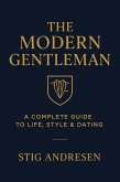 The Modern Gentleman (eBook, ePUB) The Modern Gentleman (eBook, ePUB)