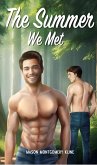 The Summer We Met (eBook, ePUB) The Summer We Met (eBook, ePUB)