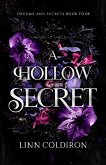 A Hollow Secret (Dreams and Secrets Series, #4) (eBook, ePUB) A Hollow Secret (Dreams and Secrets Series, #4) (eBook, ePUB)