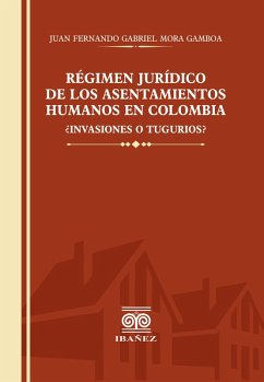 Regimen juridico de los asentamientos humanos en Colombia (eBook, PDF) Cover Regimen juridico de los asentamientos humanos en Colombia (eBook, PDF)