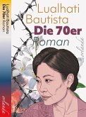 Die 70er. Roman (eBook, ePUB) Die 70er. Roman (eBook, ePUB)