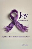 Joy in Alzheimer's (eBook, ePUB) Joy in Alzheimer's (eBook, ePUB)