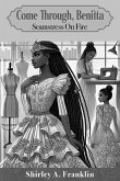 Come Through, Benitta: Seamstress on Fire (The Bridge Family, #2) (eBook, ePUB)