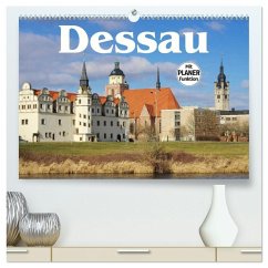 Dessau (hochwertiger Premium Wandkalender 2026 DIN A2 quer), Kunstdruck in Hochglanz