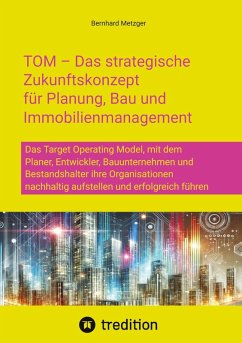Cover TOM - Das strategische Zukunftskonzept für Planung, Bau und Immobilienmanagement