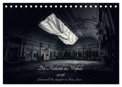 Cover Lost in Decay 2026 - Die Ästhetik des Verfalls (Tischkalender 2026 DIN A5 quer), CALVENDO Monatskalender