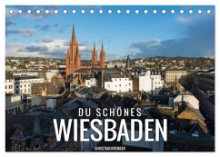 Du schönes Wiesbaden (Tischkalender 2026 DIN A5 quer), CALVENDO Monatskalender Du schönes Wiesbaden (Tischkalender 2026 DIN A5 quer), CALVENDO Monatskalender