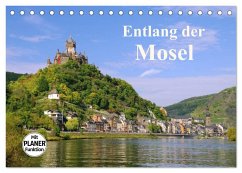 Entlang der Mosel (Tischkalender 2026 DIN A5 quer), CALVENDO Monatskalender