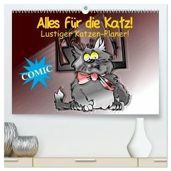 Alles für die Katz! Lustiger Katzen-Planer (hochwertiger Premium Wandkalender 2026 DIN A2 quer), Kunstdruck in Hochglanz Cover Alles für die Katz! Lustiger Katzen-Planer (hochwertiger Premium Wandkalender 2026 DIN A2 quer), Kunstdruck in Hochglanz