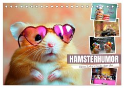 Hamsterhumor - Kleine Zuckerschnute, aber oho (Tischkalender 2026 DIN A5 quer), CALVENDO Monatskalender