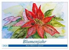 Blumenjahr - Bunte Blüten in Aquarell (Wandkalender 2026 DIN A3 quer), CALVENDO Monatskalender