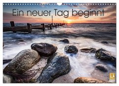 Ein neuer Tag beginnt (Wandkalender 2026 DIN A3 quer), CALVENDO Monatskalender