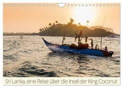 Sri Lanka, eine Reise über die Insel der King Coconut (Wandkalender 2026 DIN A4 quer), CALVENDO Monatskalender