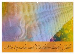 Mit Sprüchen und Weisheiten durch´s Jahr (Wandkalender 2026 DIN A2 quer), CALVENDO Monatskalender