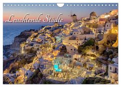 Leuchtende Städte (Wandkalender 2026 DIN A4 quer), CALVENDO Monatskalender