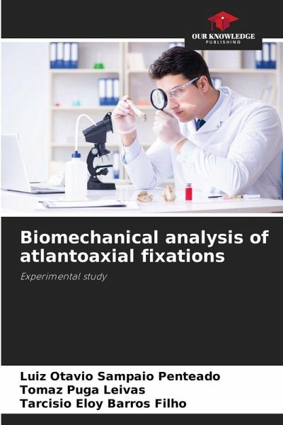 Biomechanical analysis of atlantoaxial fixations Biomechanical analysis of atlantoaxial fixations