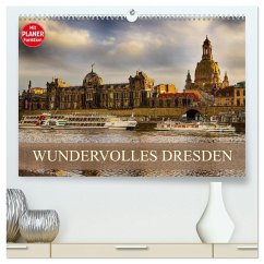 WUNDERVOLLES DRESDEN (hochwertiger Premium Wandkalender 2026 DIN A2 quer), Kunstdruck in Hochglanz