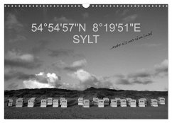 54°54'57"N 8°19'51"E SYLT (Wandkalender 2026 DIN A3 quer), CALVENDO Monatskalender