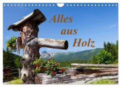 Alles aus Holz (Wandkalender 2026 DIN A4 quer), CALVENDO Monatskalender Alles aus Holz (Wandkalender 2026 DIN A4 quer), CALVENDO Monatskalender