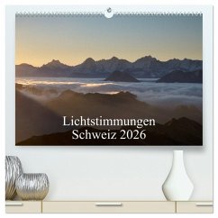 Lichtstimmungen Schweiz 2026 (hochwertiger Premium Wandkalender 2026 DIN A2 quer), Kunstdruck in Hochglanz