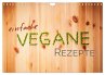 Einfache vegane Rezepte (Wandkalender... - Bild 1