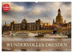 WUNDERVOLLES DRESDEN (Wandkalender 2026 DIN A2 quer), CALVENDO Monatskalender WUNDERVOLLES DRESDEN (Wandkalender 2026 DIN A2 quer), CALVENDO Monatskalender