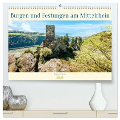 Burgen und Festungen am Mittelrhein (hochwertiger Premium Wandkalender 2026 DIN A2 quer), Kunstdruck in Hochglanz