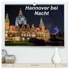 Hannover bei Nacht (hochwertiger Premium Wandkalender 2026 DIN A2 quer), Kunstdruck in Hochglanz Hannover bei Nacht (hochwertiger Premium Wandkalender 2026 DIN A2 quer), Kunstdruck in Hochglanz