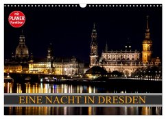 Cover Eine Nacht in Dresden (Wandkalender 2026 DIN A3 quer), CALVENDO Monatskalender
