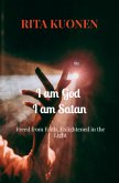 I am God - I am Satan I am God - I am Satan