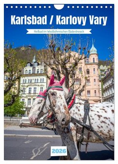 Karlsbad / Karlovy Vary - Heilbad im Westböhmischen Bäderdreieck (Wandkalender 2026 DIN A4 hoch), CALVENDO Monatskalender