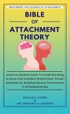 BIBLE OF ATTACHMENT THEORY BIBLE OF ATTACHMENT THEORY
