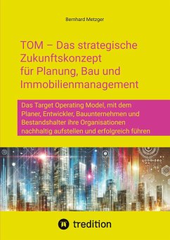 Cover TOM - Das strategische Zukunftskonzept für Planung, Bau und Immobilienmanagement